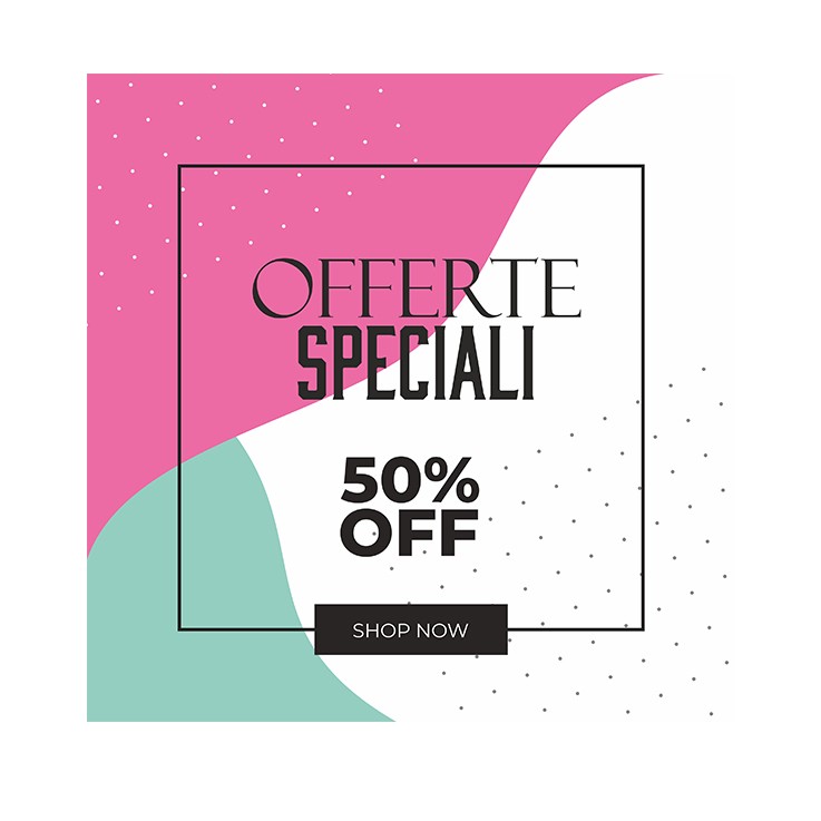 Offerte Speciali 50%